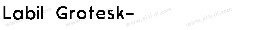 Labil Grotesk字体转换